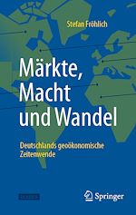 Télécharger le livre :  Märkte, Macht und Wandel