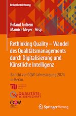 Download this eBook Rethinking Quality - Wandel des Qualitätsmanagements durch Digitalisierung und Künstliche Intelligenz