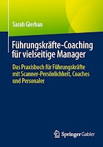 Télécharger le livre :  Führungskräfte-Coaching für vielseitige Manager