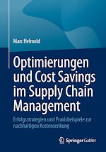 Télécharger le livre :  Optimierungen und Cost Savings im Supply Chain Management
