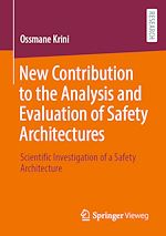 Télécharger le livre :  New Contribution to the Analysis and Evaluation of Safety Architectures