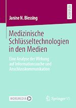 Download this eBook Medizinische Schlüsseltechnologien in den Medien