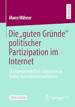 Download this eBook Die „guten Gründe“ politischer Partizipation im Internet