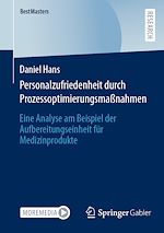 Télécharger le livre :  Personalzufriedenheit durch Prozessoptimierungsmaßnahmen