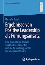 Télécharger le livre :  Ergebnisse von Positive Leadership als Führungsansatz