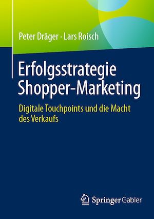 Téléchargez le livre :  Erfolgsstrategie Shopper-Marketing
