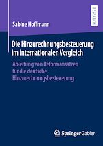 Télécharger le livre :  Die Hinzurechnungsbesteuerung im internationalen Vergleich
