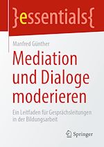 Télécharger le livre :  Mediation und Dialoge moderieren