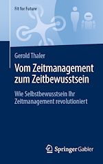 Télécharger le livre :  Vom Zeitmanagement zum Zeitbewusstsein