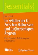 Download this eBook Im Zeitalter der KI: Zwischen Halbwissen und (un)berechtigten Ängsten
