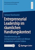 Télécharger le livre :  Entrepreneurial Leadership im räumlichen Handlungskontext