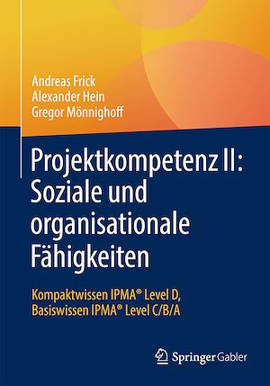 Téléchargez le livre :  Projektkompetenz II: Soziale und organisationale Fähigkeiten