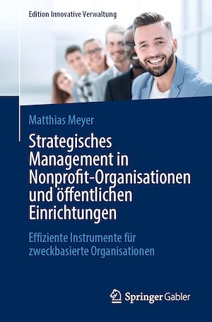 Téléchargez le livre :  Strategisches Management in Nonprofit-Organisationen und öffentlichen Einrichtungen