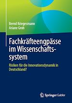Télécharger le livre :  Fachkräfteengpässe im Wissenschaftssystem