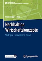Télécharger le livre :  Nachhaltige Wirtschaftskonzepte