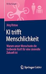 Télécharger le livre :  KI trifft Menschlichkeit