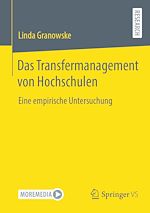 Download this eBook Das Transfermanagement von Hochschulen
