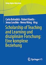 Download this eBook Scholarship of Teaching and Learning und disziplinäre Forschung: Eine komplexe Beziehung