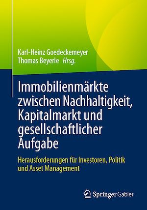 Download the eBook: Immobilienmärkte zwischen Nachhaltigkeit, Kapitalmarkt und gesellschaftlicher Aufgabe
