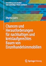 Download this eBook Chancen und Herausforderungen für nachhaltiges und kreislaufgerechtes Bauen von Einzelhandelsimmobilien