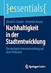 Télécharger le livre :  Nachhaltigkeit in der Stadtentwicklung
