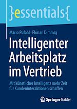 Télécharger le livre :  Intelligenter Arbeitsplatz im Vertrieb