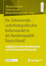 Download this eBook Die Zeitenwende – sicherheitspolitischer Kulturwandel in der Bundesrepublik Deutschland?