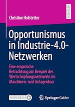 Télécharger le livre :  Opportunismus in Industrie-4.0-Netzwerken