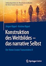 Télécharger le livre :  Konstruktion des Weltbildes – das narrative Selbst