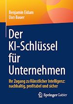 Télécharger le livre :  Der KI-Schlüssel für Unternehmen