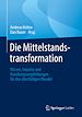 Télécharger le livre :  Die Mittelstandstransformation