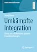 Télécharger le livre :  Umkämpfte Integration