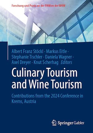 Téléchargez le livre :  Culinary Tourism and Wine Tourism
