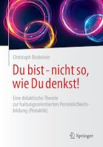 Télécharger le livre :  Du bist - nicht so, wie Du denkst!