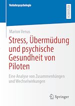 Télécharger le livre :  Stress, Übermüdung und psychische Gesundheit von Piloten