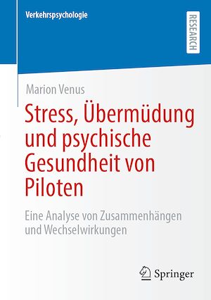 Téléchargez le livre :  Stress, Übermüdung und psychische Gesundheit von Piloten
