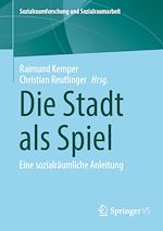 Télécharger le livre :  Die Stadt als Spiel