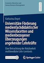 Télécharger le livre :  Universitäre Förderung medienfachdidaktischer Wissensfacetten und medienbezogener Überzeugungen angehender Lehrkräfte