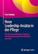 Télécharger le livre :  Neue Leadership-Ansätze in der Pflege