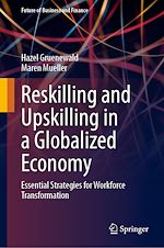 Télécharger le livre :  Reskilling and Upskilling in a Globalized Economy