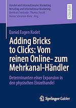 Télécharger le livre :  Adding Bricks to Clicks: Vom reinen Online- zum Mehrkanal-Händler