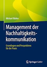 Télécharger le livre :  Management der Nachhaltigkeitskommunikation
