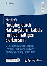 Télécharger le livre :  Nudging durch Haltungsform-Labels für nachhaltigen Eierkonsum