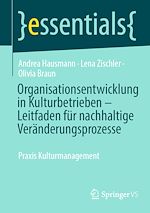 Download this eBook Organisationsentwicklung in Kulturbetrieben – Leitfaden für nachhaltige Veränderungsprozesse