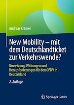 Télécharger le livre :  New Mobility – mit dem Deutschlandticket zur Verkehrswende?