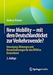 Télécharger le livre :  New Mobility – mit dem Deutschlandticket zur Verkehrswende?