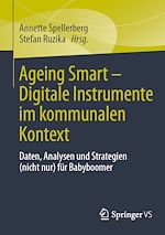 Télécharger le livre :  Ageing Smart - Digitale Instrumente im kommunalen Kontext