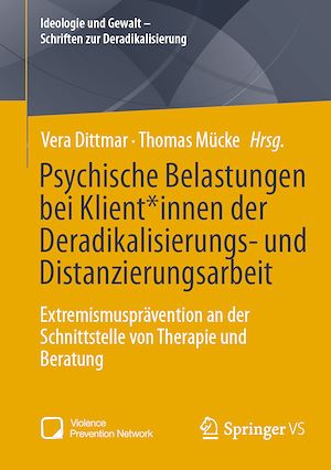 Téléchargez le livre :  Psychische Belastungen bei Klient*innen der Deradikalisierungs- und Distanzierungsarbeit
