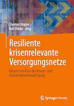 Télécharger le livre :  Resiliente krisenrelevante Versorgungsnetze