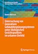 Télécharger le livre :  Untersuchung von innovativen Gebäudebegrünungssystemen unter ökologischen Gesichtspunkten im urbanen Umfeld